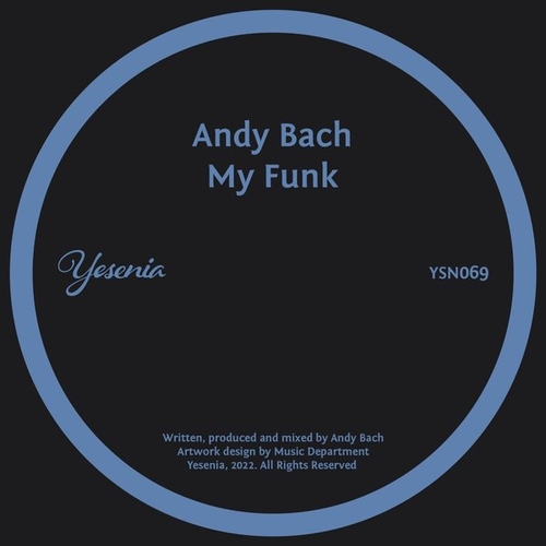 Andy Bach - My Funk [YSN069]